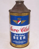 Aero Club Beer, USBC 150-07 DNCMT 4%, Grade 1-/2 Sold 2/4/20