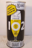 Brew 102 "Newest Easy Opening Aluminum Top" USBC 226-4, Grade 1/1+ Sold 1/15/15